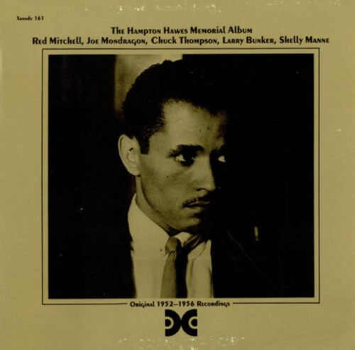Hampton Hawes - The Hampton Hawes Memorial Album (Original 1952-1956 Recordings)