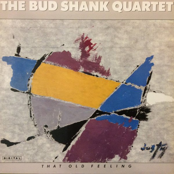Bud Shank Quartet - That Old Feeling