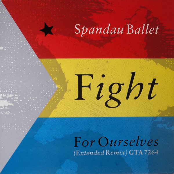 Spandau Ballet - Fight For Ourselves (Extended Remix)