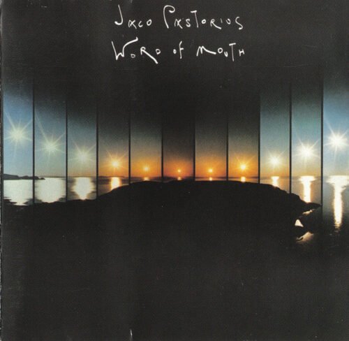 Jaco Pastorius - Word Of Mouth