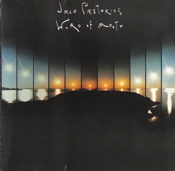 Jaco Pastorius - Word Of Mouth