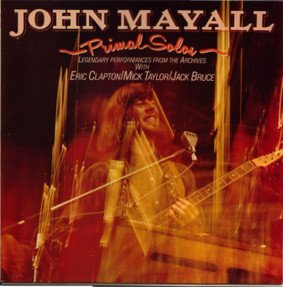 John Mayall - Primal Solos