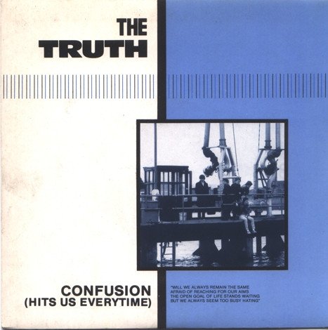 The Truth (6) - Confusion (Hits Us Everytime)