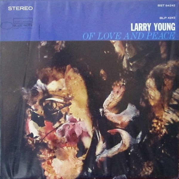 Larry Young - Of Love And Peace