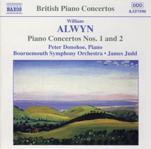 William Alwyn - Piano Concertos Nos. 1 And 2