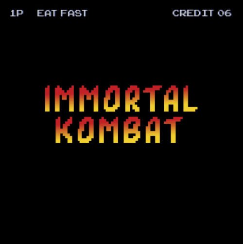 Eat Fast - Immortal Kombat
