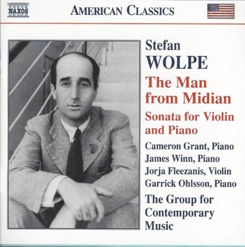 Stefan Wolpe - The Man From Midian • Sonata For Violin And Piano