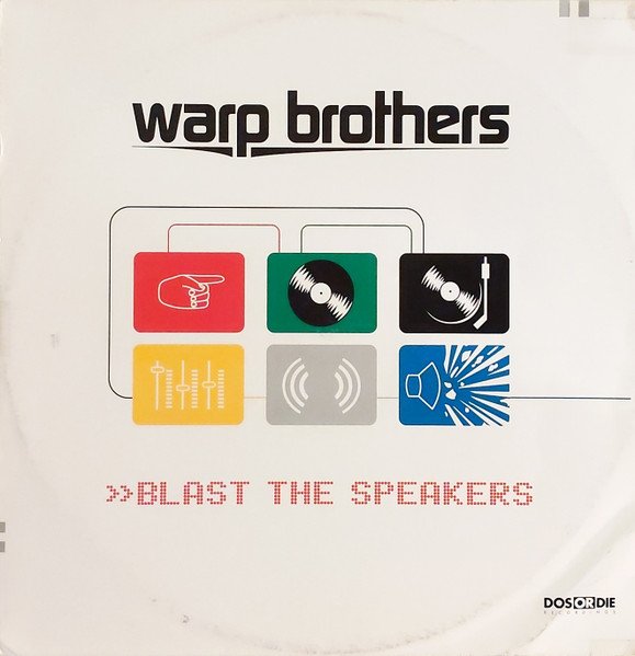 Warp Brothers - Blast The Speakers