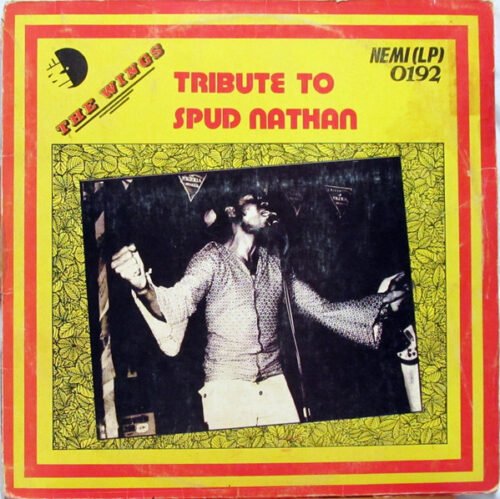 The Wings - Tribute To Spud Nathan