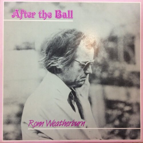 Ron Weatherburn - After The Ball