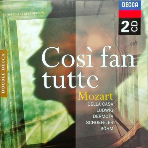 Wolfgang Amadeus Mozart - Così Fan Tutte