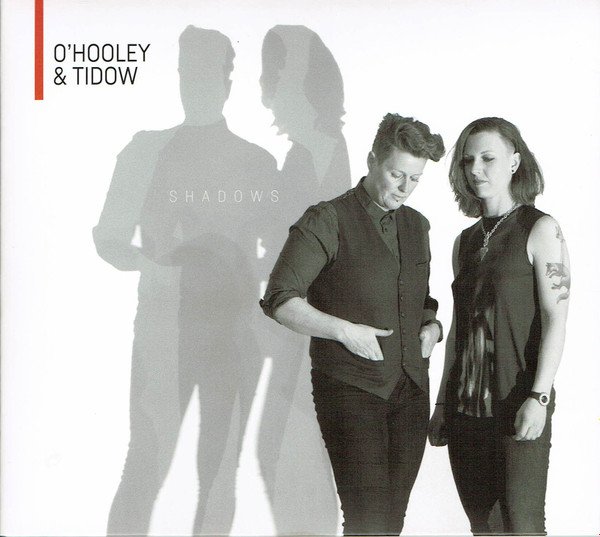O'Hooley & Tidow - Shadows