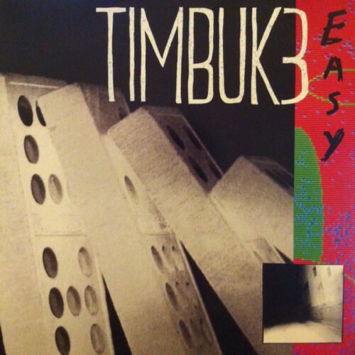 Timbuk 3 - Easy
