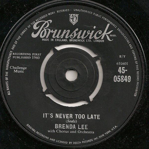 Brenda Lee - It's Never Too Late / You Can Depend On Me