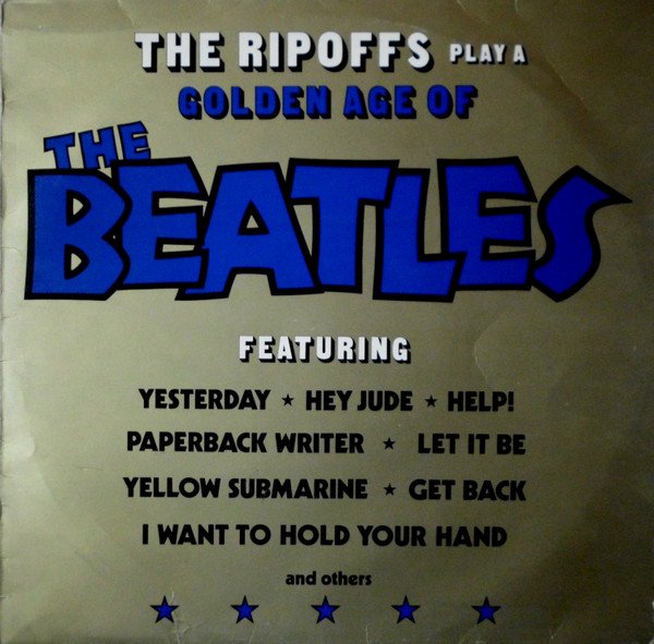 The Ripoffs - Golden Age Of The Beatles