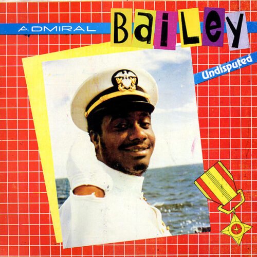 Admiral Bailey - Undisputed