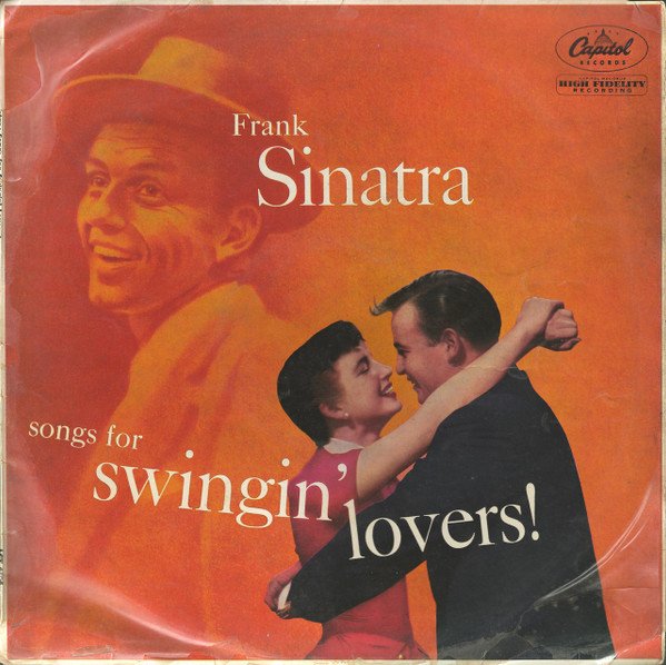 Frank Sinatra - Songs For Swingin' Lovers! vinyl record