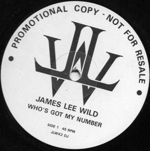 James Lee Wild - Who's Got My Number