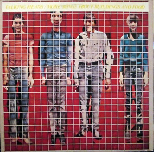 Talking Heads - More Songs About Buildings And Food