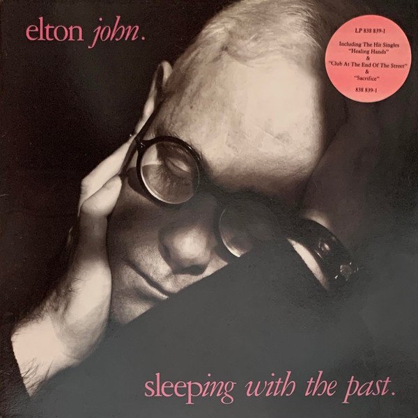 Elton John - Sleeping With The Past