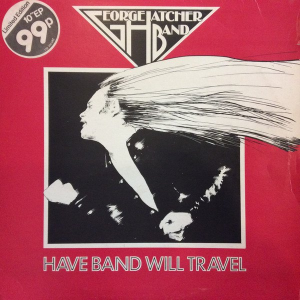 George Hatcher Band - Have Band Will Travel vinyl record