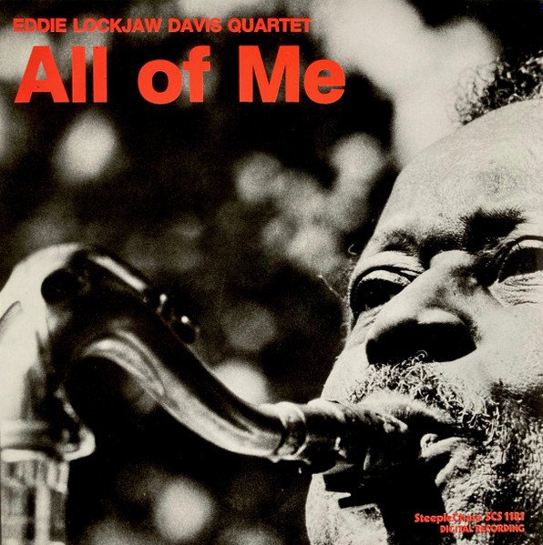 Eddie Lockjaw Davis Quartet - All Of Me