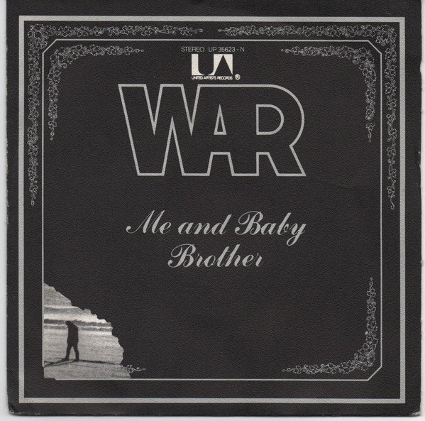 War - Me And Baby Brother