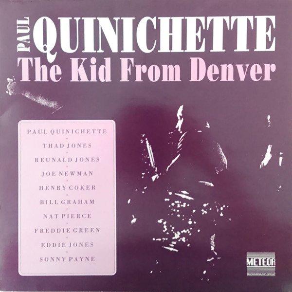 Paul Quinichette - The Kid From Denver