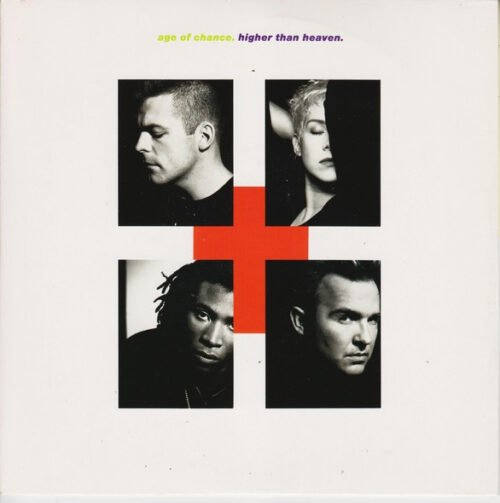 Age Of Chance - Higher Than Heaven