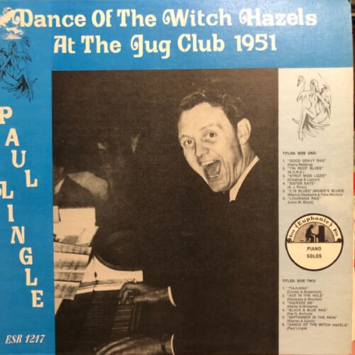 Paul Lingle - Dance Of The Witch Hazels At The Jug Club 1951