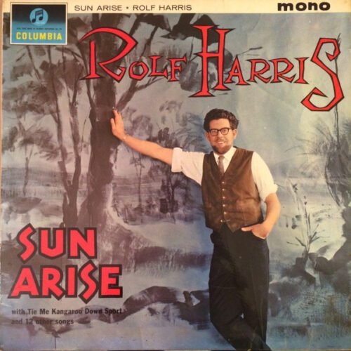 Rolf Harris - Sun Arise