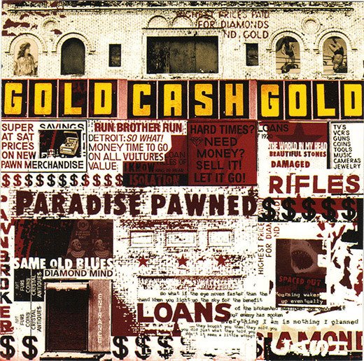 Gold Cash Gold - Paradise Pawned Vol. 1