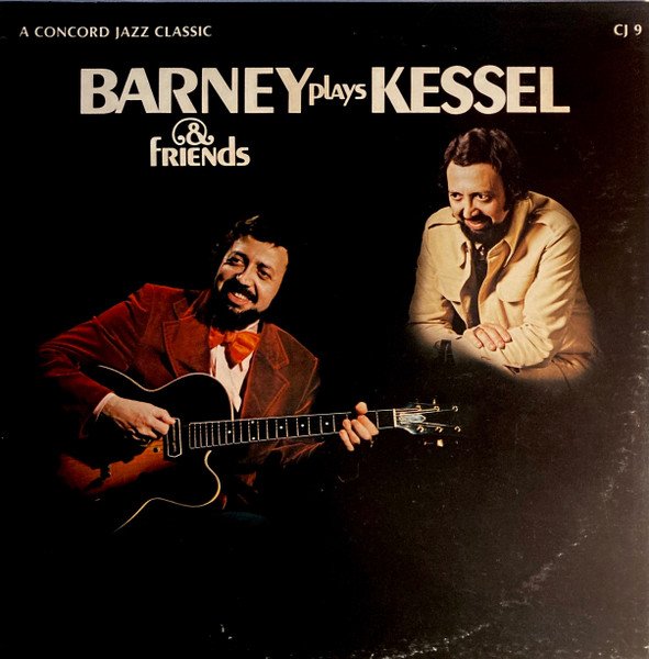 Barney Kessel - Barney Plays Kessel & Friends