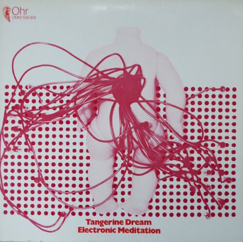 Tangerine Dream - Electronic Meditation