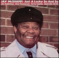 Jay McShann - Just A Lucky So And So