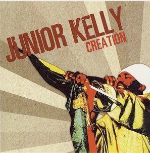 Junior Kelly - Creation