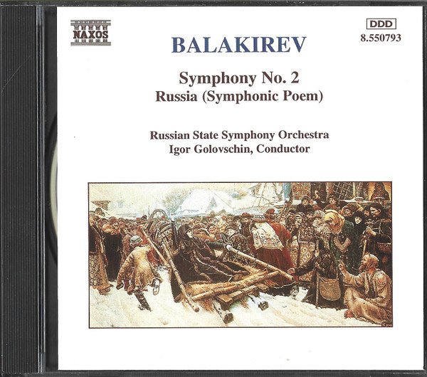 Mily Balakirev - Symphony No. 2 / Russia (Symphonic Poem)