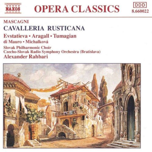 Pietro Mascagni - Cavalleria Rusticana