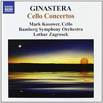 Alberto Ginastera - Cello Concertos