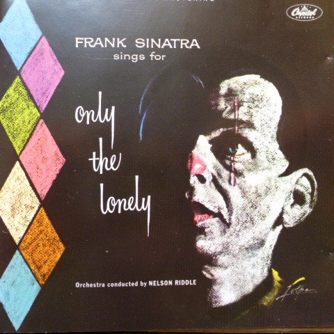 Frank Sinatra - Frank Sinatra Sings For Only The Lonely