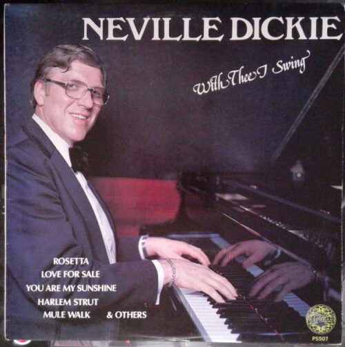 Neville Dickie - With Thee I Swing