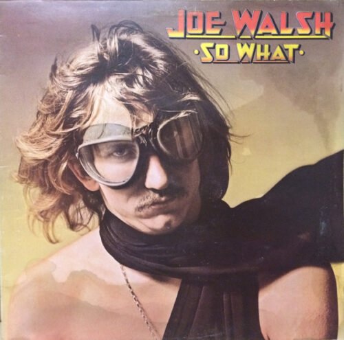 Joe Walsh - So What