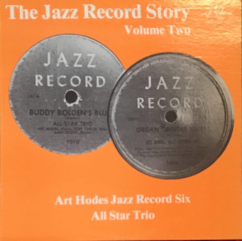 Art Hodes Jazz Record Six - The Jazz Record Story Volume Two