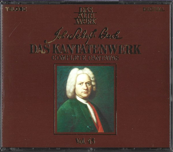 Johann Sebastian Bach - Complete Cantatas Vol. 45