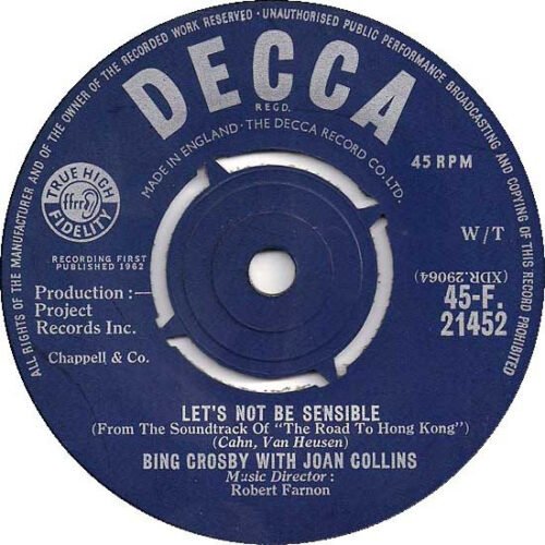 Bing Crosby - Let's Not Be Sensible / Team Work