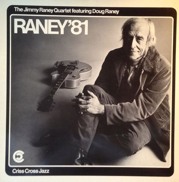 Jimmy Raney Quartet - Raney'81