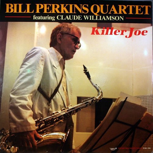 The Bill Perkins Quartet - Killer Joe
