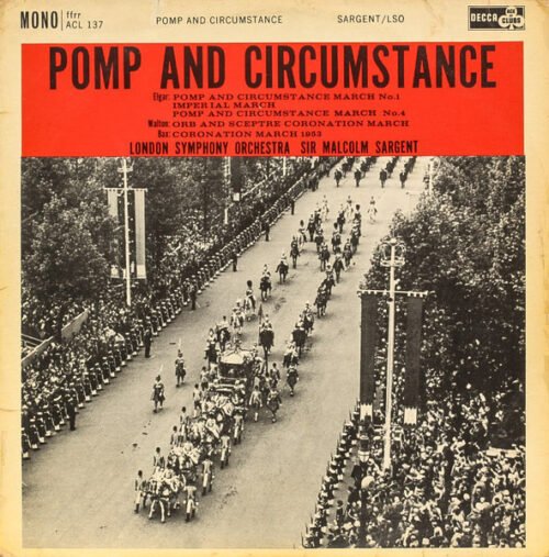 Sir Malcolm Sargent - Pomp And Circumstance
