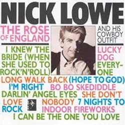 Nick Lowe And His Cowboy Outfit - The Rose Of England