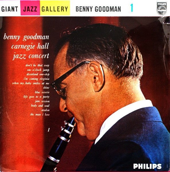 Benny Goodman - Carnegie Hall Jazz Concert 1